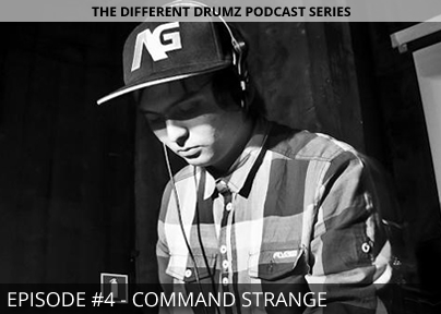 Command Strange – Different Drumz Podcast Episode 4