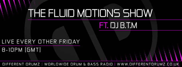 The Fluid Motions Show with DJ BTM [Downloads]