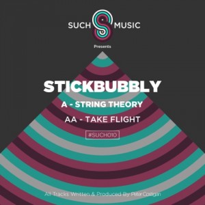 Stickbubbly - String Theory