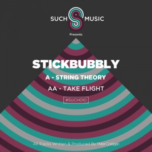 Stickbubbly - String Theory