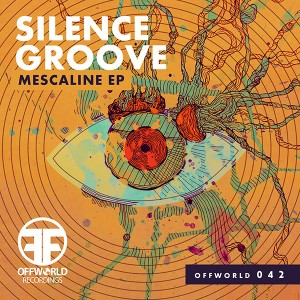 Silence Groove - Mescaline EP
