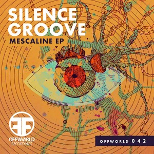 Silence Groove - Mescaline EP