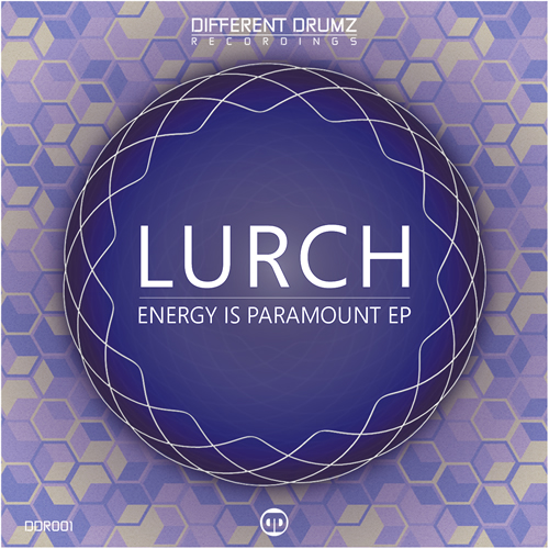 Lurch – Energy Is Paramount EP | DDR001