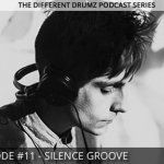 Silence Groove - Different Drumz Podcast Episode 11