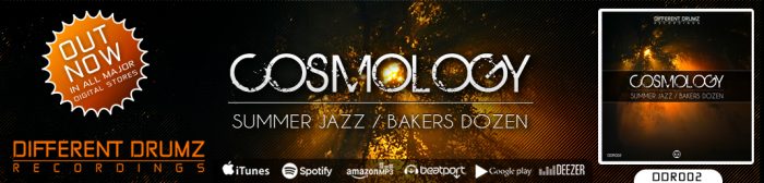 Cosmology - Summer Jazz / Bakers Dozen | DDR002 | Out Now!