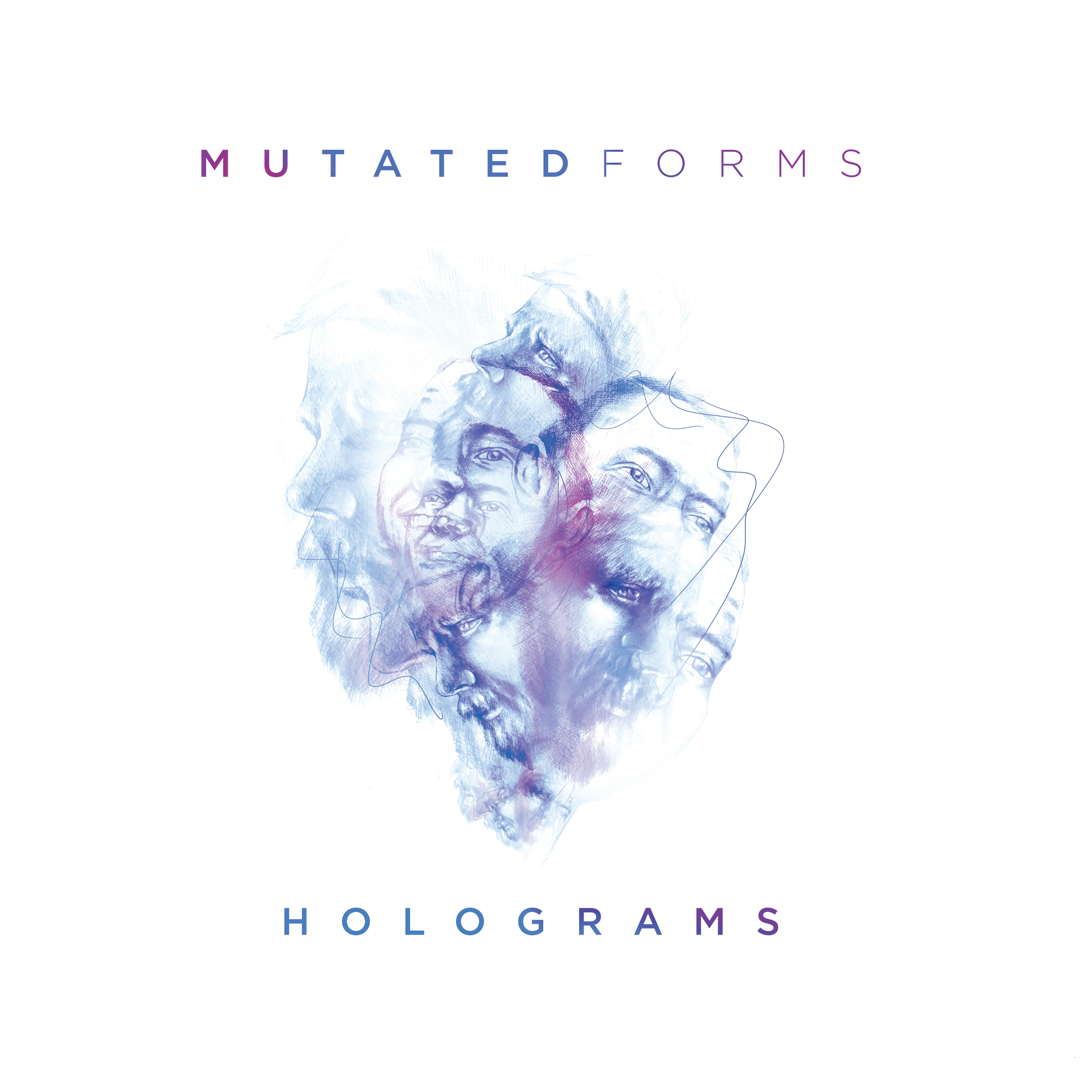 Mutated Forms - Holograms
