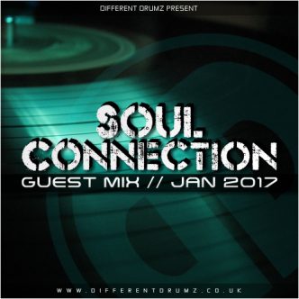 Soul Connection Different Drumz Guest Mix | Jan 2017