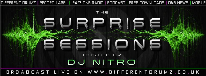 The Surprise Sessions with DJ Nitro Live on Different Drumz Radio