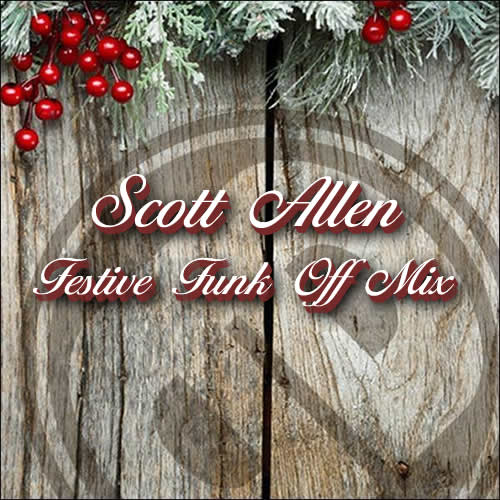 Scott Allen Festive Funk Off Mix