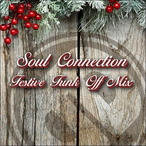 Soul Connection Festive Funk Off Mix