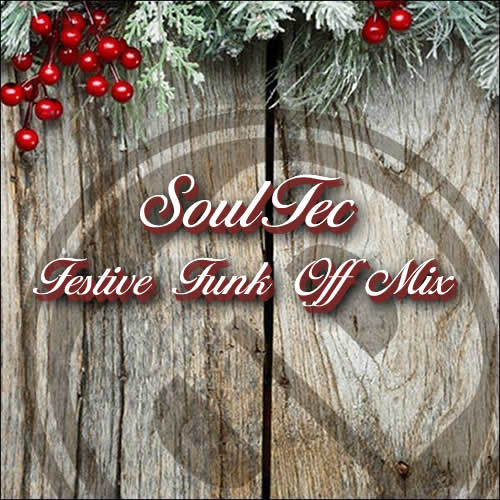 SoulTec Festive Funk Off Mix