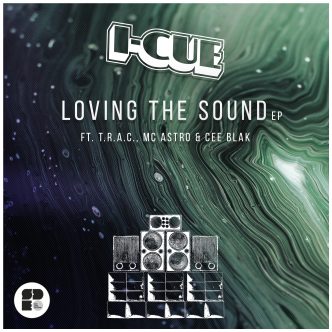 I-Cue - Loving The Sound EP