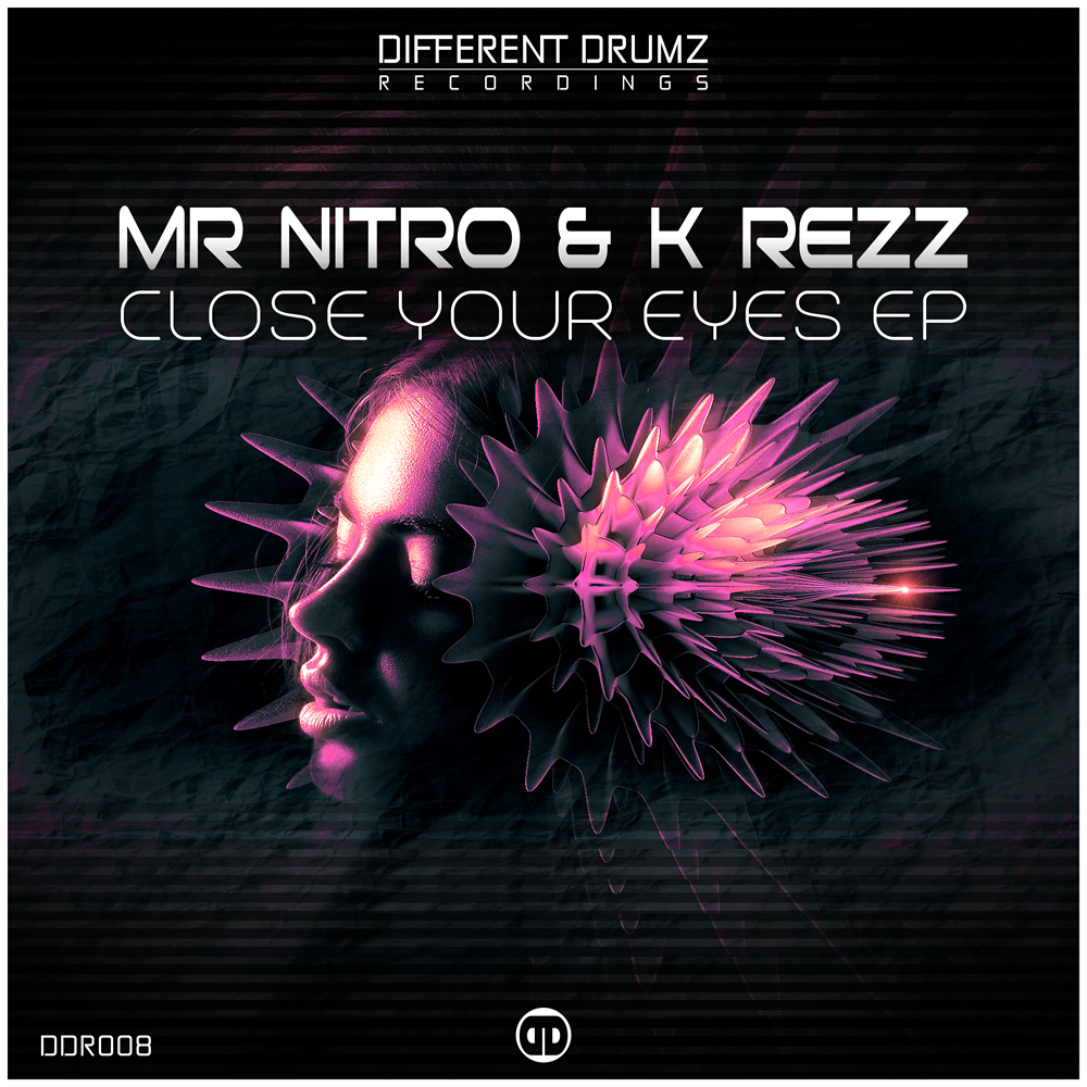 Mr Nitro & K Rezz – Close Your Eyes EP | DDR008