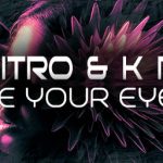 Mr Nitro & K Rezz - Close Your Eyes EP | DDR008 - Coming Soon