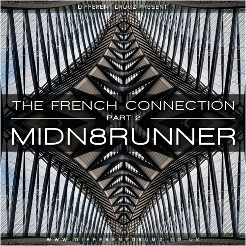 The French Connection Part 2 - Midn8Runner DnB Mix Download