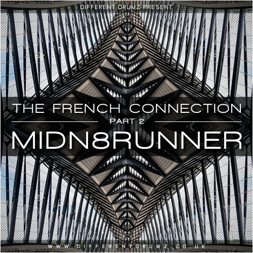 The French Connection Part 2 - Midn8Runner DnB Mix Download