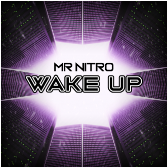 Mr Nitro - Wake Up (Free Download)