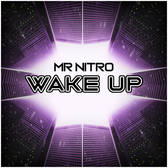 Mr Nitro - Wake Up (Free Download)