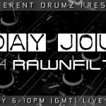 Tunesday Journeys with Rawnfilthy Live on Different Drumz Radio