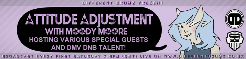 Moody Moore Presents Attitude Adjustment Live on Different Drumz (Stream & Download)