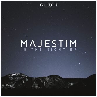 Majestim - In The Night EP | Glitch Audio