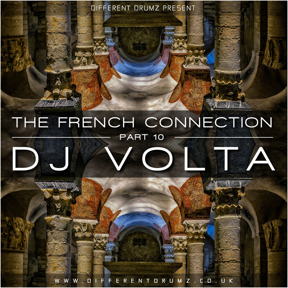 DJ Volta - The French Connection | Part 10 