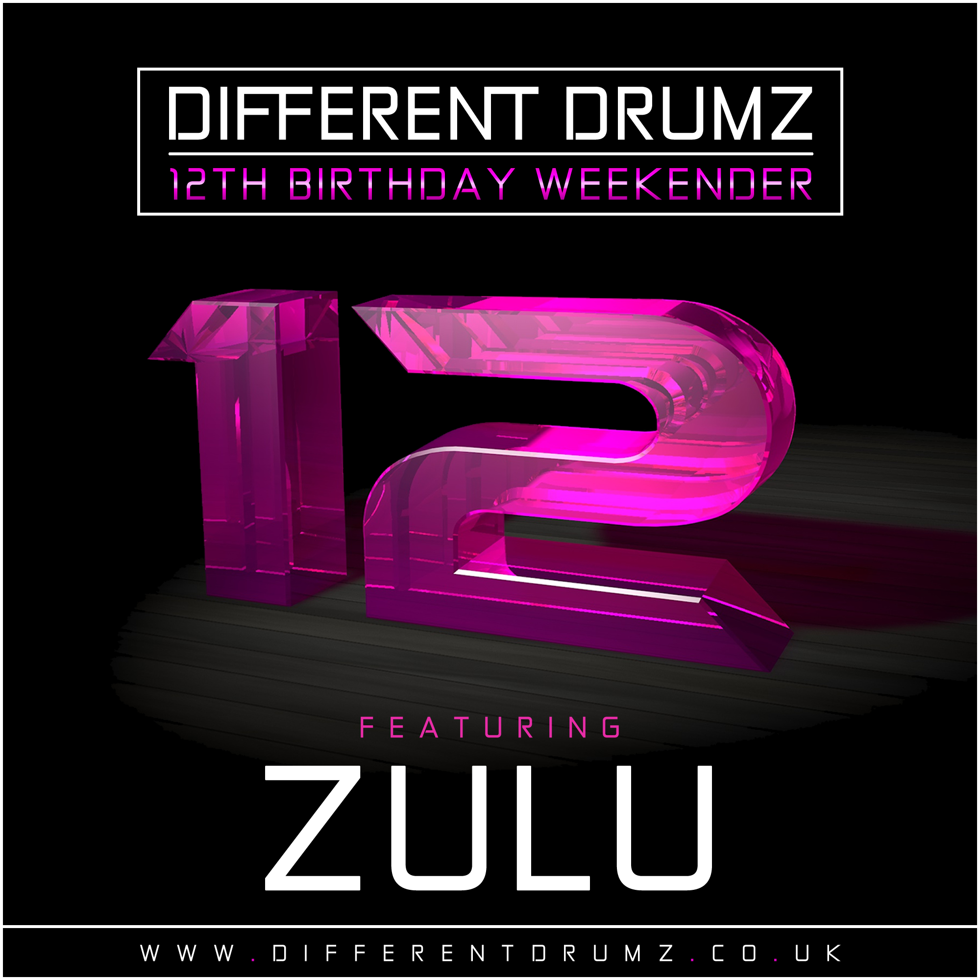 Zulu Different Drumz 12th Birthday Mix