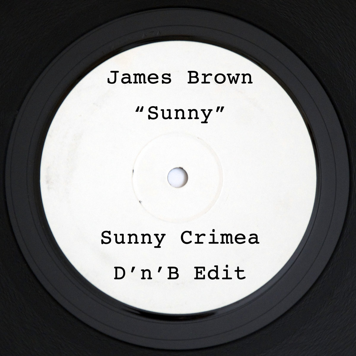 James Brown - Sunny (Sunny Crimea DnB Edit) | Free Download