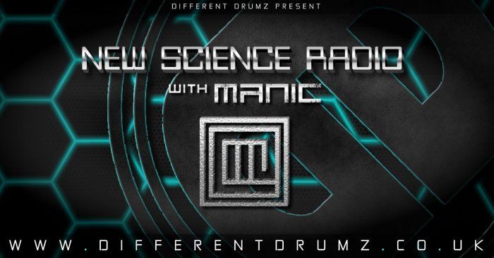 New Science Radio with Manic Live on Different Drumz DnB Radio