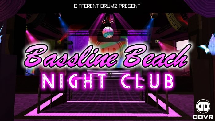 Bassline Beach - Night Club | DDVR