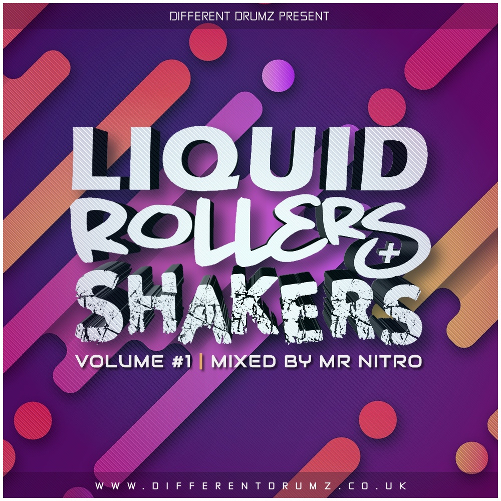 Mr Nitro - Liquid, Rollers & Shakers Vol 1