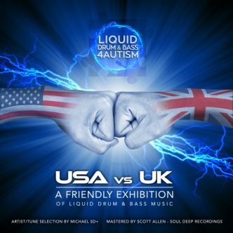 Liquid DnB 4 Autism - Usa Vs UK