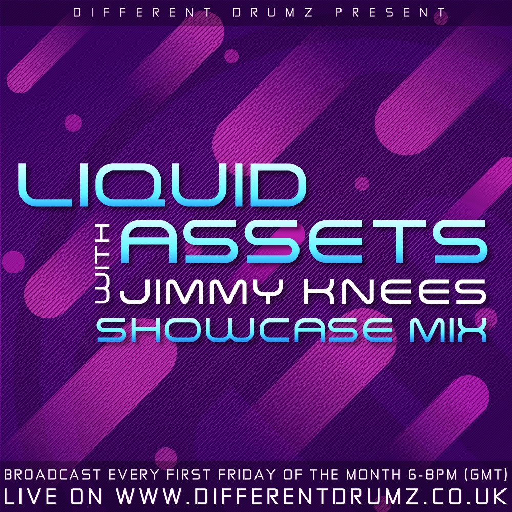 Liquid Assets with Jimmy Knees Showcase Mix