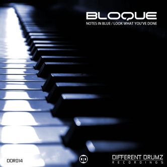 Bloque - Notes In Blue / Look What You've Done | DDR014