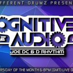 The Cognitive Audio Show with Joe DC & D Rhythm live on Different Drumz