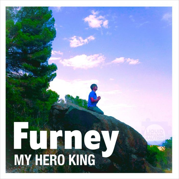 Liquid DnB 4 Autism Presents: Furney - My Hero King