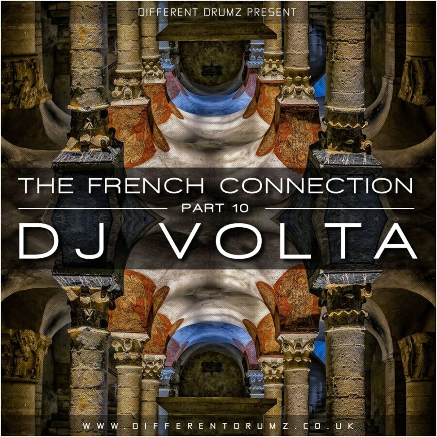 DJ Volta - The French Connection | Part 10
